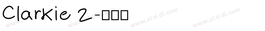 Clarkie 2字体转换